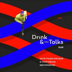 Drink & Talks